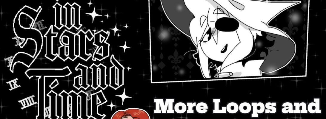 A promo image featuring the logo and some character art for In Stars and Time. Text reads "Looping in Act 2"