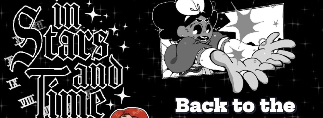 A promo image featuring the logo and some character art for In Stars and Time. Text reads "Back to the King again in Act 2"