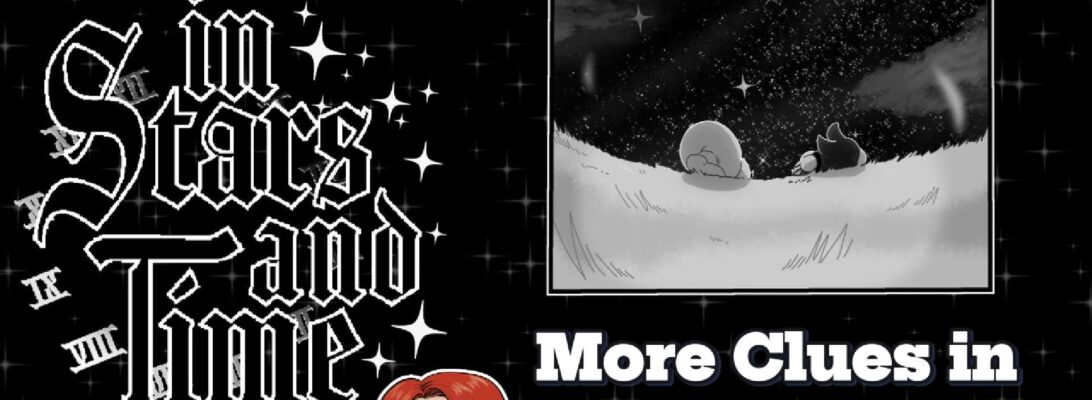 A promo image featuring the logo and some character art for In Stars and Time. Text reads "More Clues in Act 4"